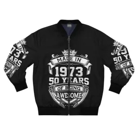 50th Birthday Bomber Jacket: Made In 1973, 50 Years Of Being Awesome
