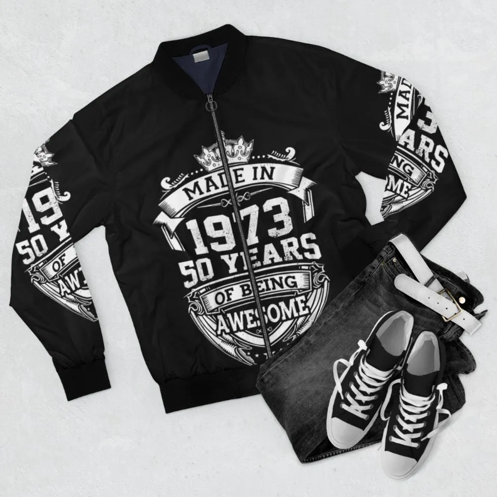 50th Birthday Bomber Jacket: Made In 1973, 50 Years Of Being Awesome