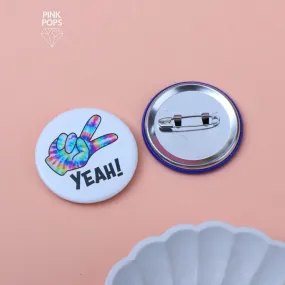 Peace YEAH Acrylic Pin